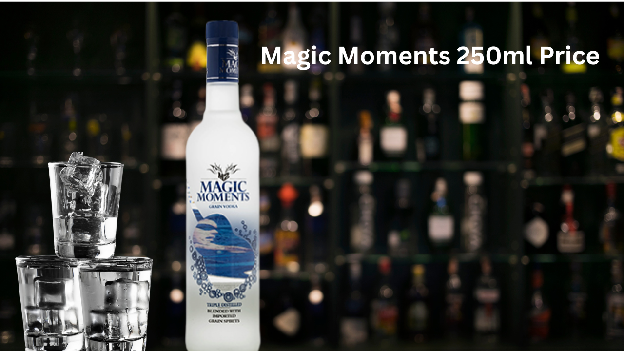 Magic Moments 250ml Price in India (2026): State-Wise &amp; City-Wise Cost, Variants, Buying Tips &amp; Complete Guide