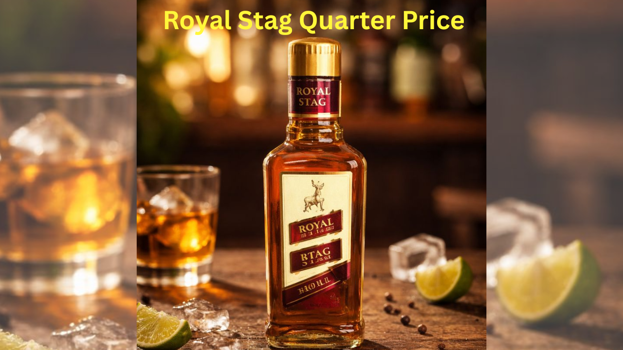 Royal Stag Quarter Price in India 2026: Variant-Wise Price Tables, State & City Rates, and Buying Guide