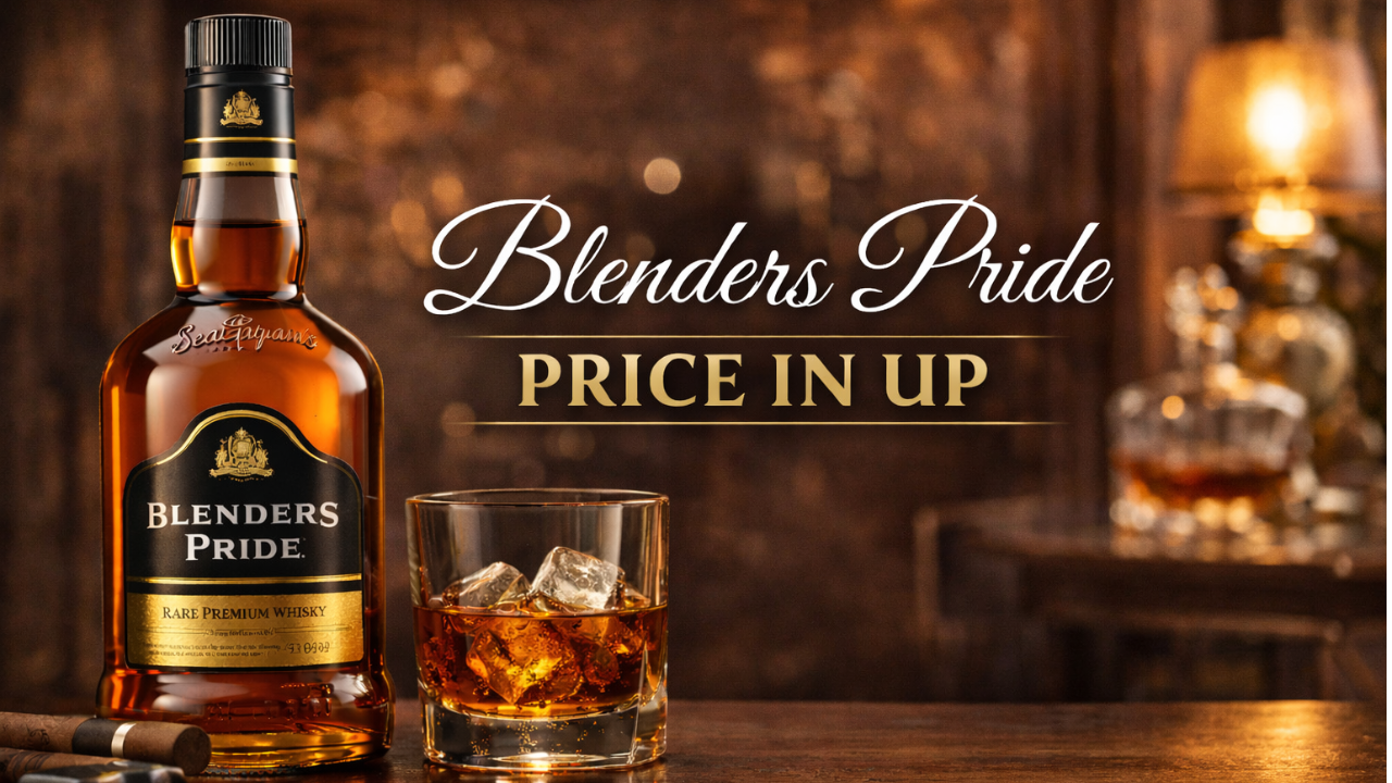 Blenders Pride Price in UP – Latest Rates, Variants, Cities & Buying Guide