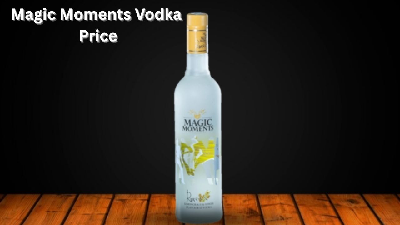 Magic Moments Vodka 180ml Price in India – Full Guide