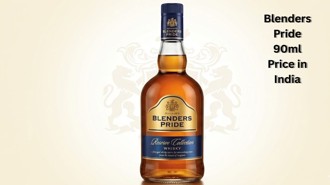 Blenders Pride 90ml Price in India (2026): Latest State-Wise Rates & Guide