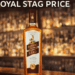 Royal Stag Price