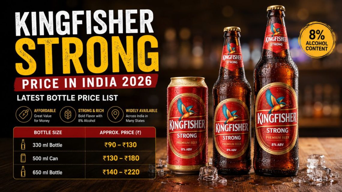 Kingfisher Strong Price in India 2026