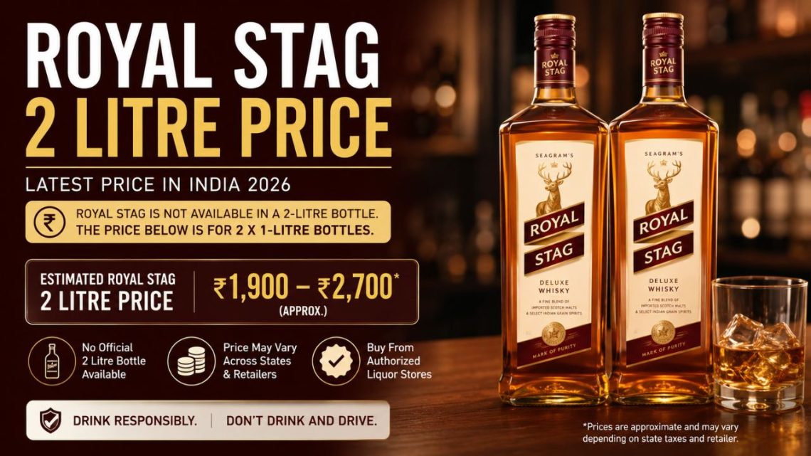 Royal Stag 2 Litre Price